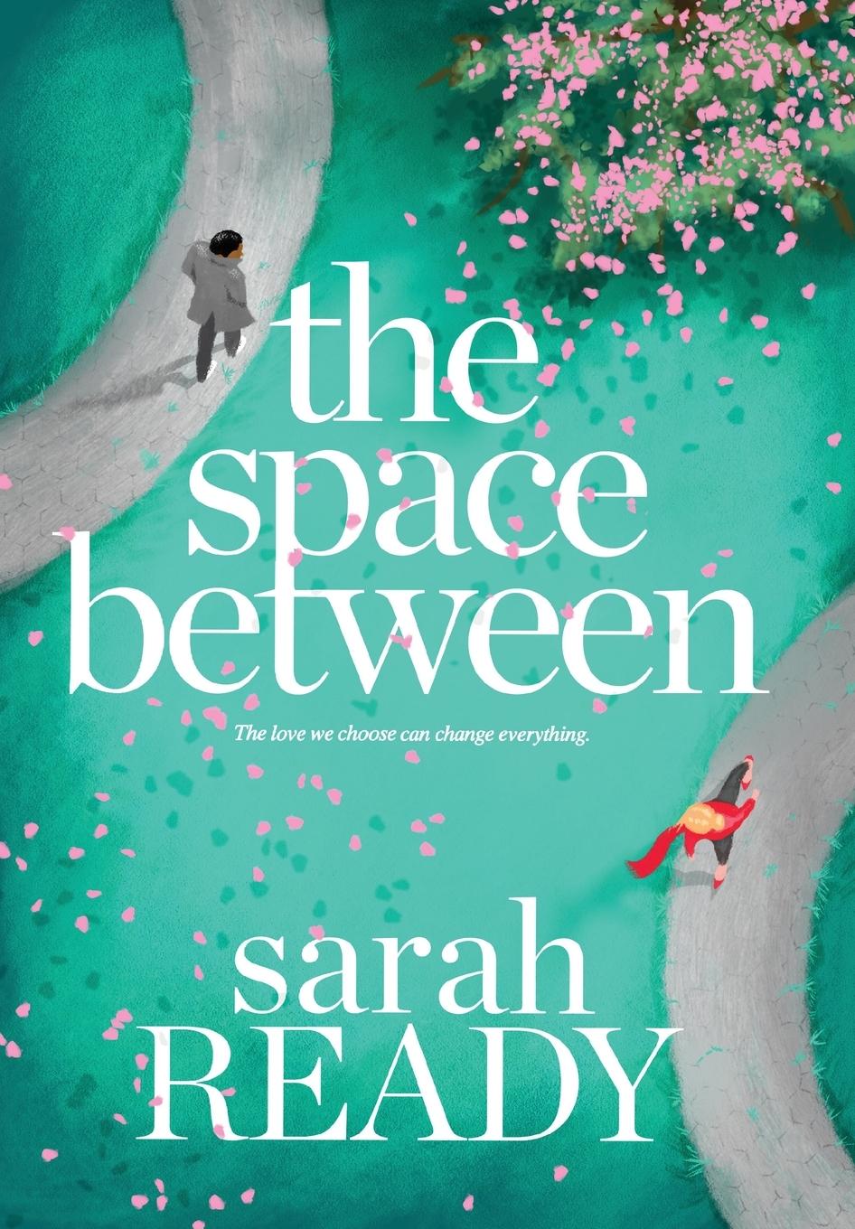 Knjiga The Space Between Sarah Ready