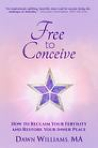 Libro Free to Conceive Dawn Williams