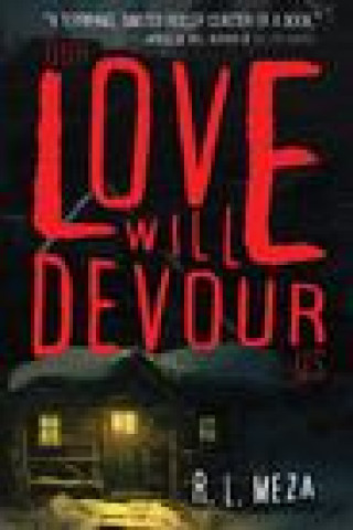 Knjiga Our Love Will Devour Us R. L. Meza