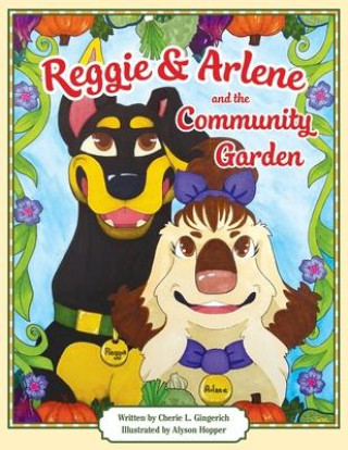 Boek Reggie & Arlene and the Community Garden Alyson Hopper