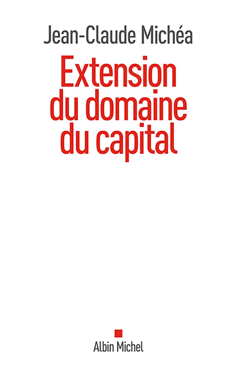 Knjiga Extension du capital Jean-Claude Michéa