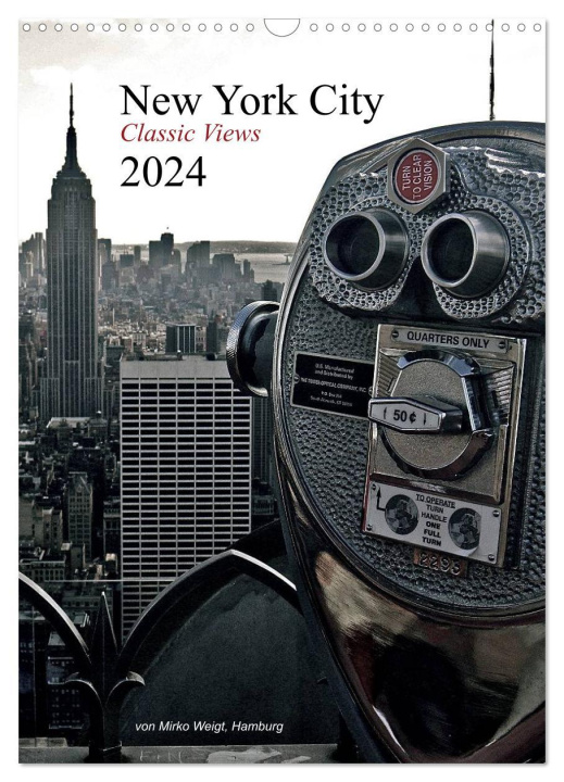 Kalendár/Diár New York City 2024 ? Classic Views (Wandkalender 2024 DIN A3 hoch), CALVENDO Monatskalender 