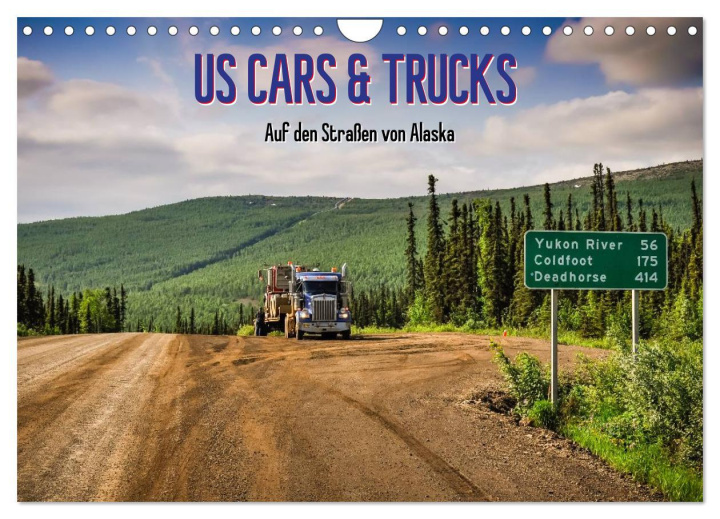 Calendar / Agendă US Cars & Trucks in Alaska (Wandkalender 2024 DIN A4 quer), CALVENDO Monatskalender 