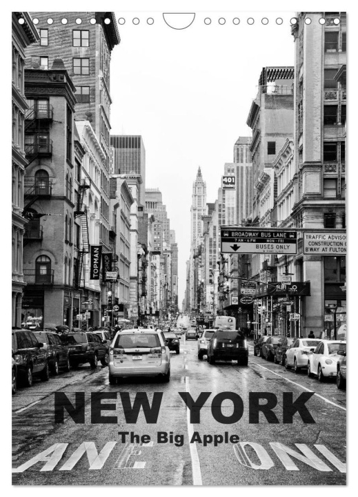 Naptár/Határidőnapló New York - The Big Apple (Wandkalender 2024 DIN A4 hoch), CALVENDO Monatskalender 
