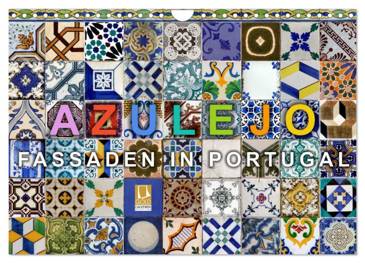 Kalendář/Diář Azulejo-Fassaden in Portugal (Wandkalender 2024 DIN A4 quer), CALVENDO Monatskalender 