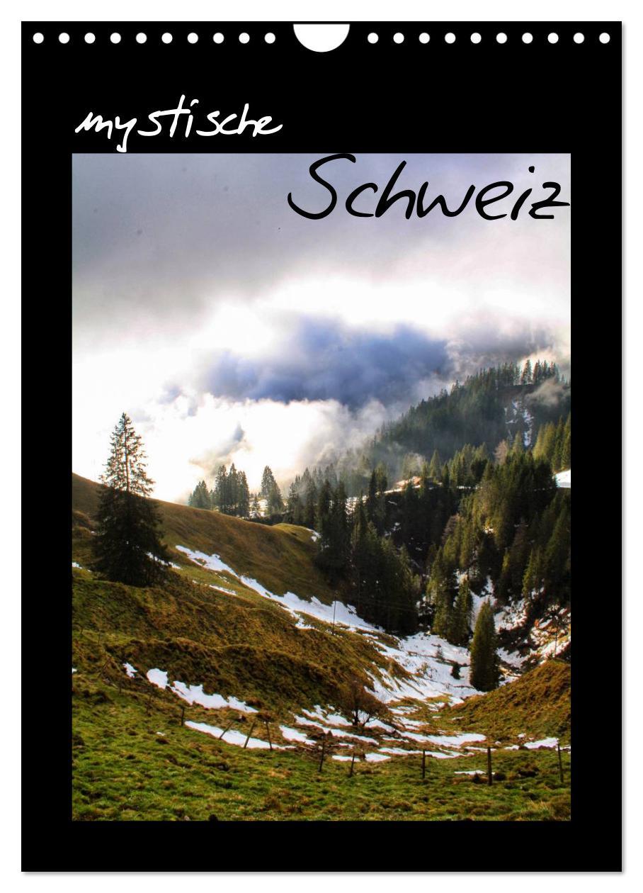 Календар/тефтер mystische Schweiz (Wandkalender 2024 DIN A4 hoch), CALVENDO Monatskalender 