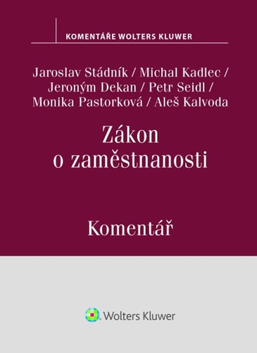 Knjiga Zákon o zaměstnanosti Komentář Jaroslav Stádník