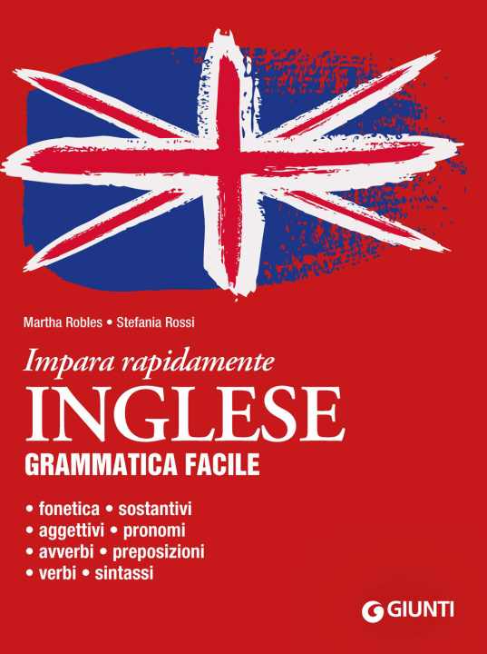 Kniha Inglese. Grammatica facile Martha Robles