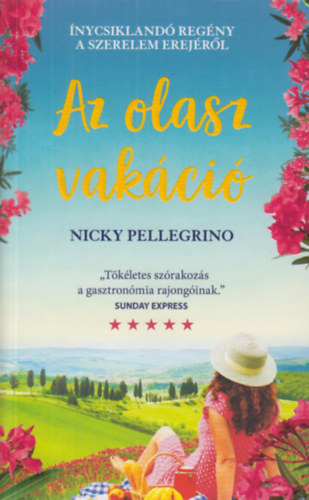 Kniha Az olasz vakáció Nicky Pellegrino