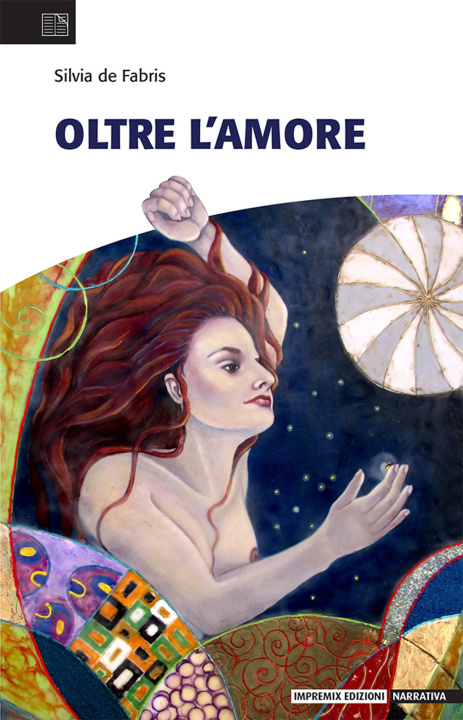 Knjiga Oltre l'amore Silvia De Fabris
