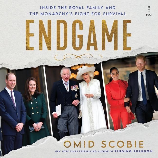 Digital Endgame: Inside the Royal Family and the Monarchy's Fight for Survival 