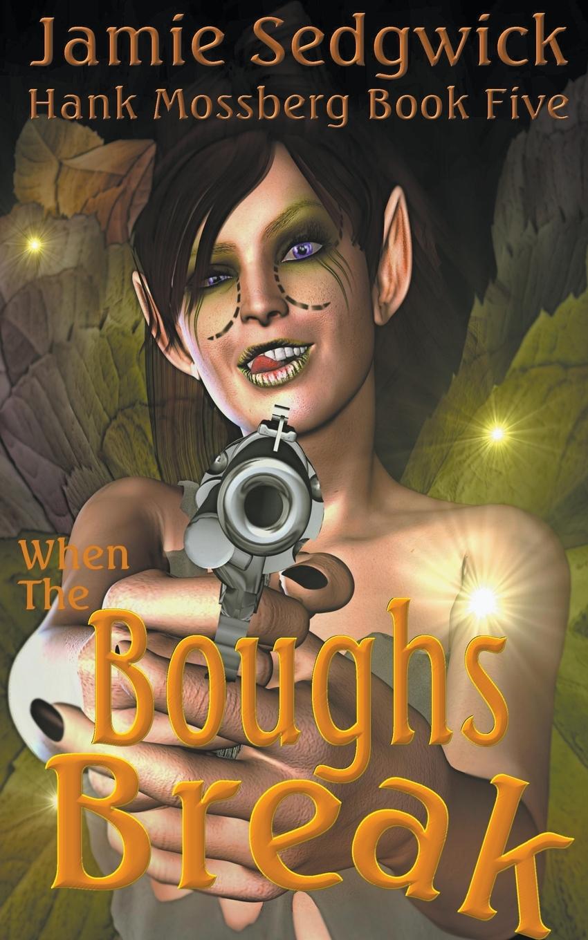 Libro When the Boughs Break Jamie Sedgwick