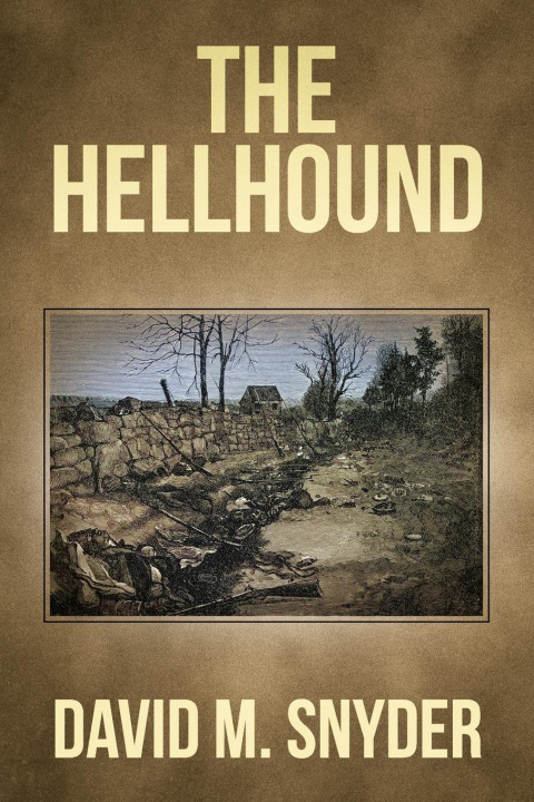 Knjiga The Hellhound David M. Snyder