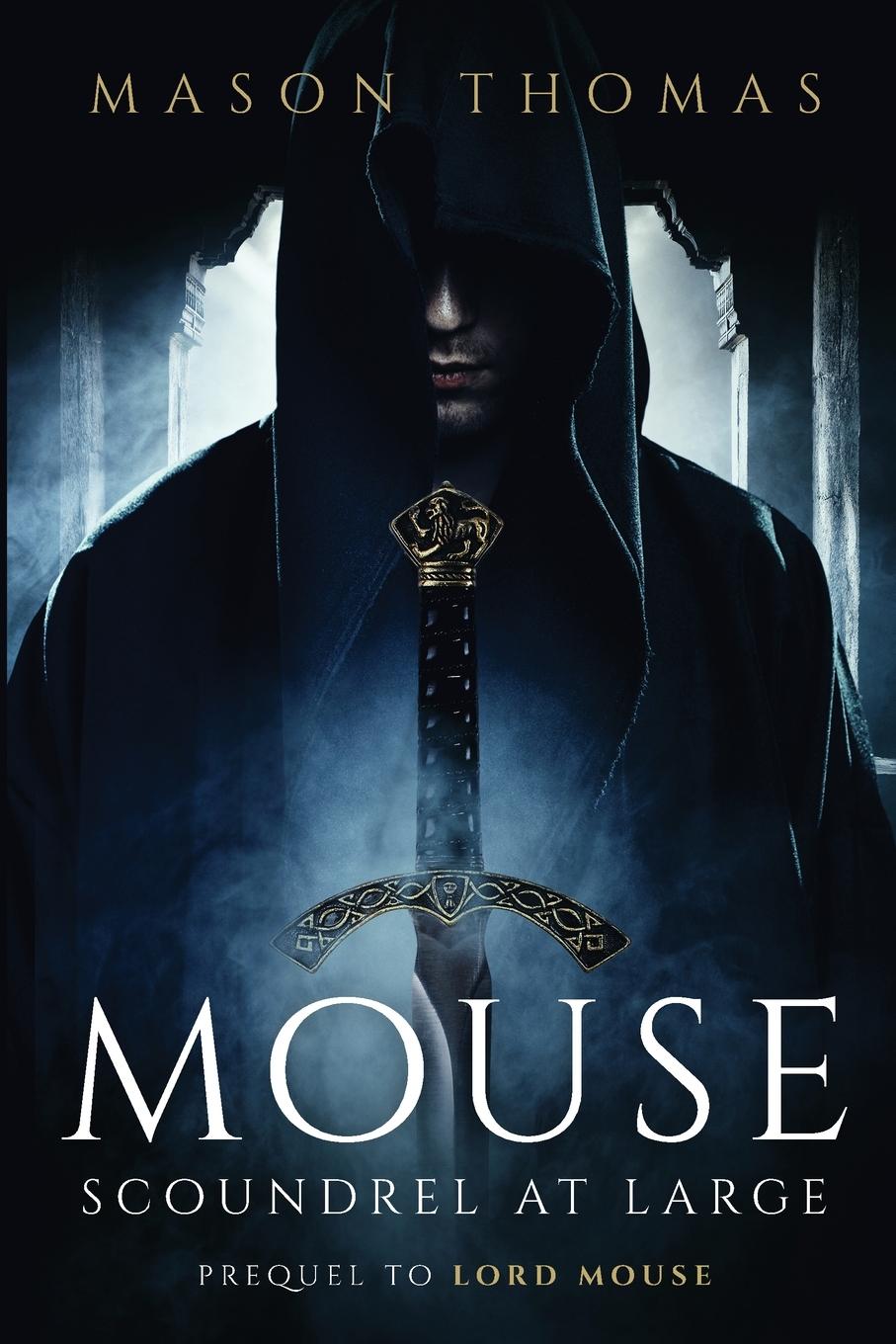 Βιβλίο Mouse: Scoundrel at Large Mason Thomas