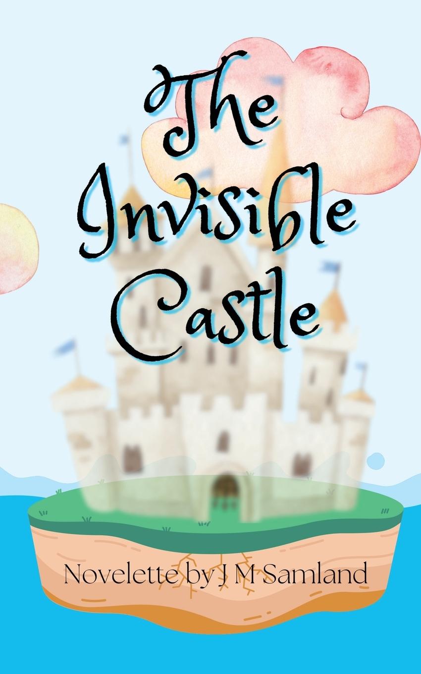 Kniha The Invisible Castle Jamie M Samland