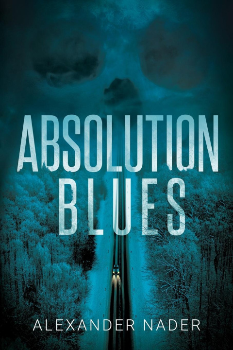 Knjiga Absolution Blues Alexander Nader