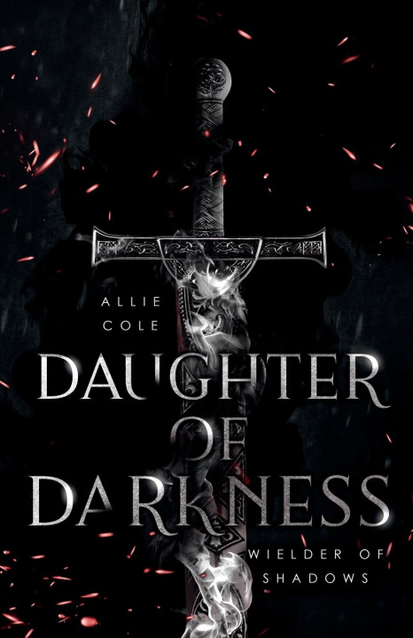 Kniha Daughter of Darkness: Wielder of Shadows 