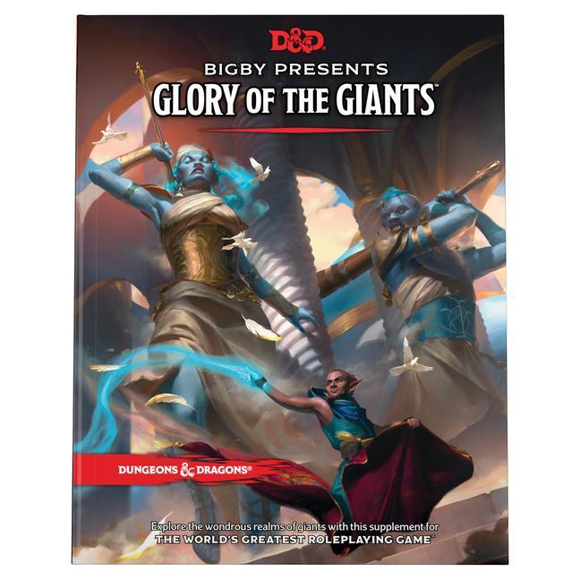 Kniha BIGBY PRESENTS GLORY OF GIANTS D&D Wizards RPG Team