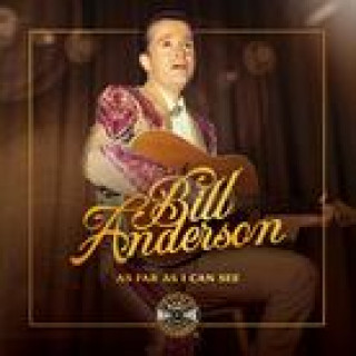 Kniha Bill Anderson – As Far As I Can See Peter Cooper