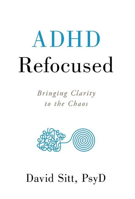 Livro ADHD Refocused David Sitt