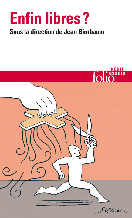 Knjiga ENFIN LIBRES ? COLLECTIFS GALLIMARD