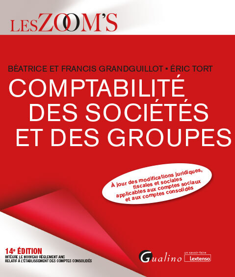 Книга La Comptabilité des sociétés et des groupes, 14ème édition Tort