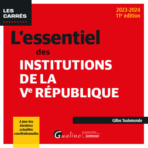 Kniha L'essentiel des institutions de la Ve République, 11ème édition Toulemonde