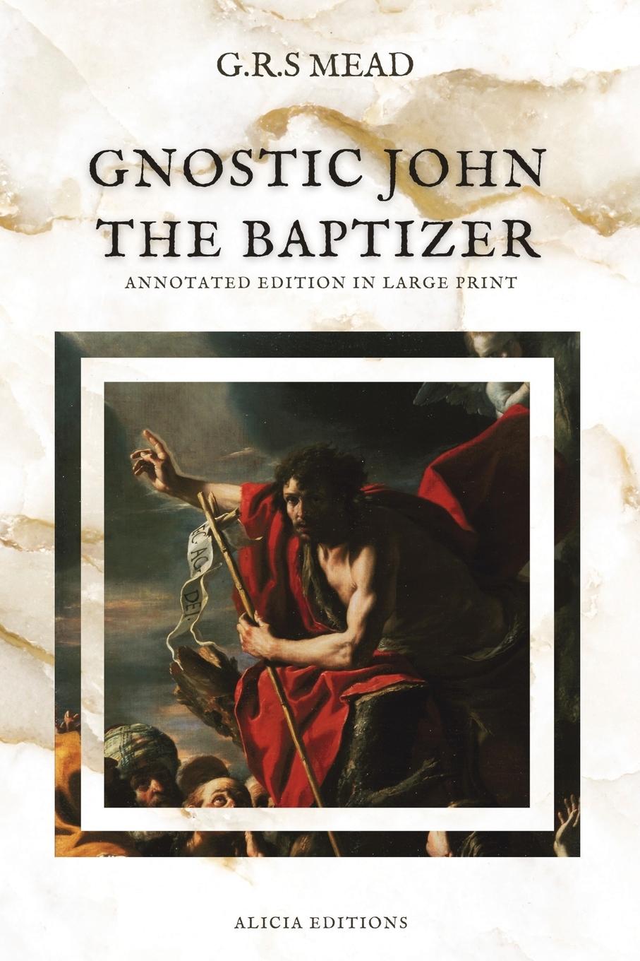 Livro Gnostic John the Baptizer G.R.S. Mead