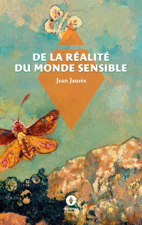 Buch De la réalité du monde sensible Jaurès