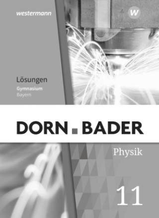 Livre Dorn / Bader Physik SII - Ausgabe 2023 Bayern 