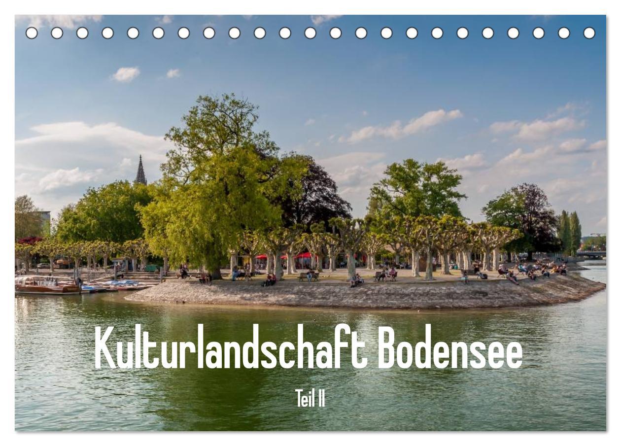Calendar / Agendă Kulturlandschaft Bodensee - Teil II (Tischkalender 2024 DIN A5 quer), CALVENDO Monatskalender 