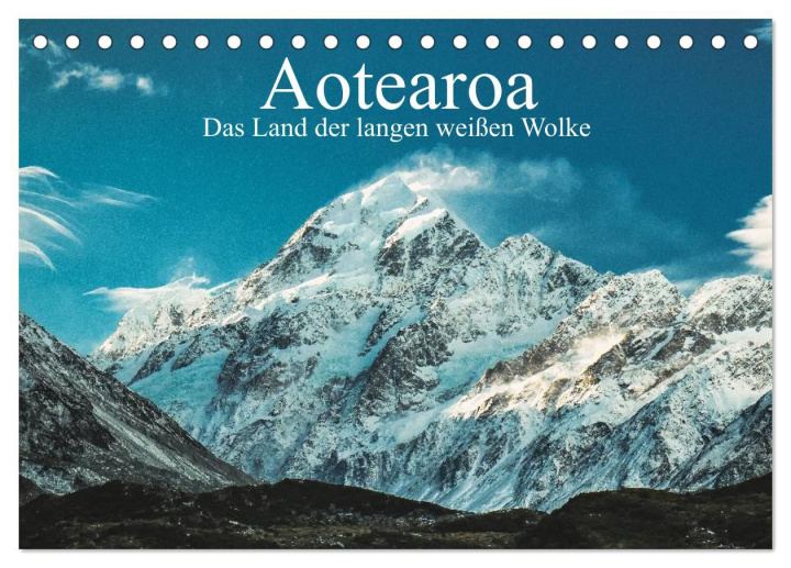 Calendar / Agendă Aotearoa - Das Land der langen weißen Wolke (Tischkalender 2024 DIN A5 quer), CALVENDO Monatskalender 