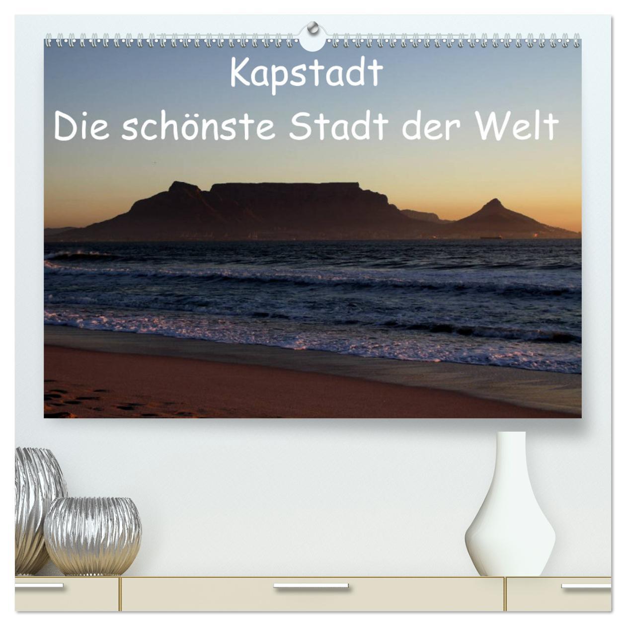 Naptár/Határidőnapló Kapstadt - Die schönste Stadt der Welt (hochwertiger Premium Wandkalender 2024 DIN A2 quer), Kunstdruck in Hochglanz 