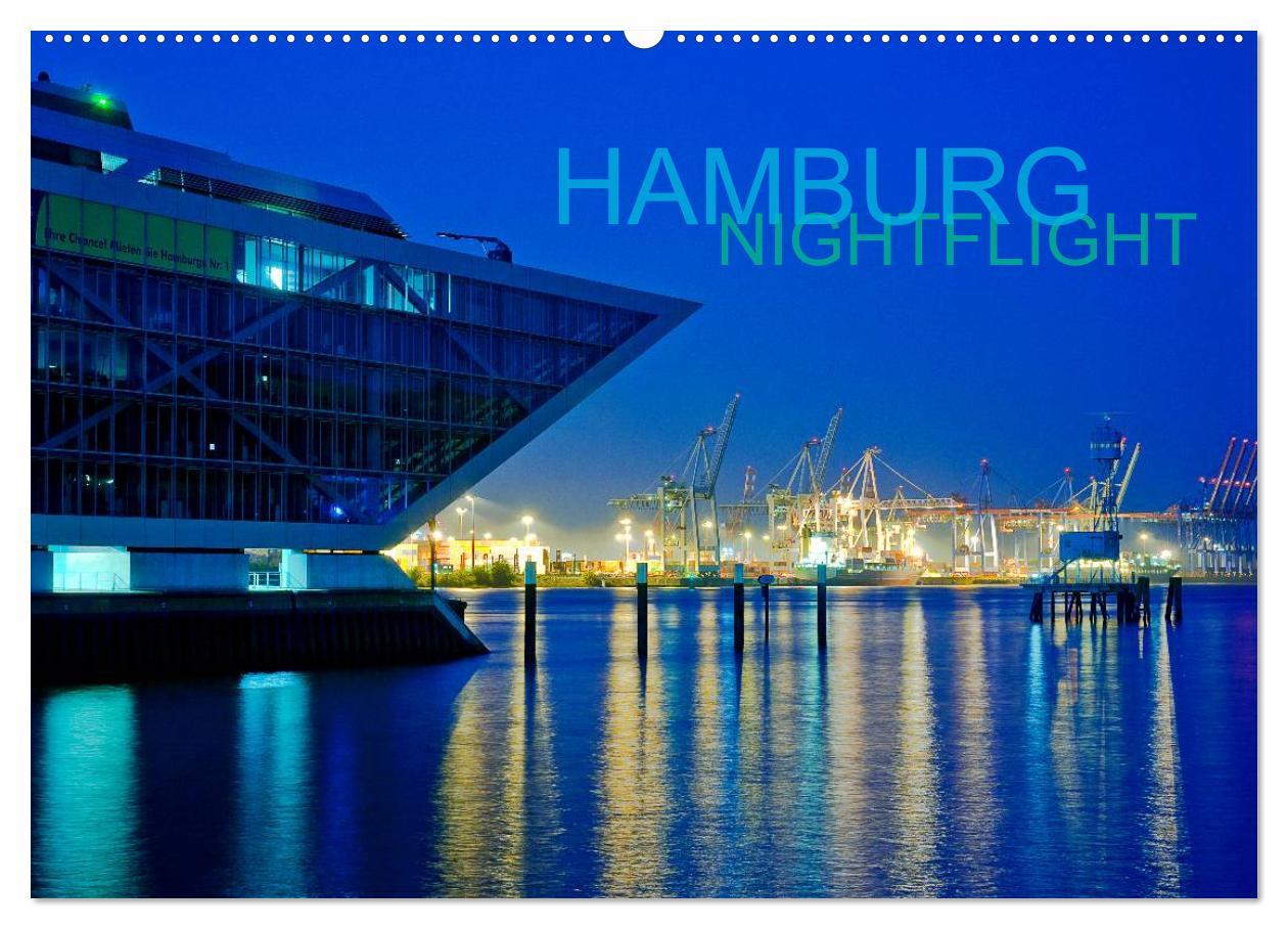 Calendar / Agendă HAMBURG - NIGHTFLIGHT (Wandkalender 2024 DIN A2 quer), CALVENDO Monatskalender 