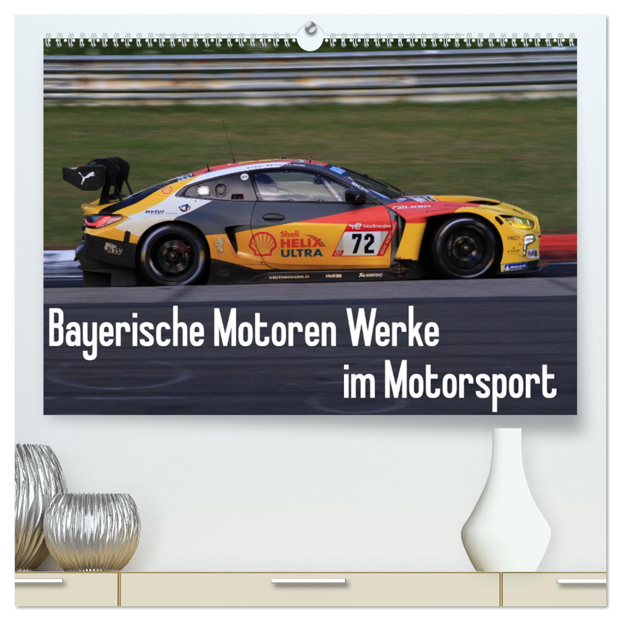Календар/тефтер Bayerische Motoren Werke im Motorsport (hochwertiger Premium Wandkalender 2024 DIN A2 quer), Kunstdruck in Hochglanz 