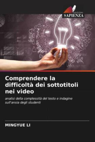 Knjiga Comprendere la difficolt? dei sottotitoli nei video Mingyue Li