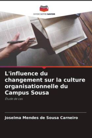 Książka L'influence du changement sur la culture organisationnelle du Campus Sousa 