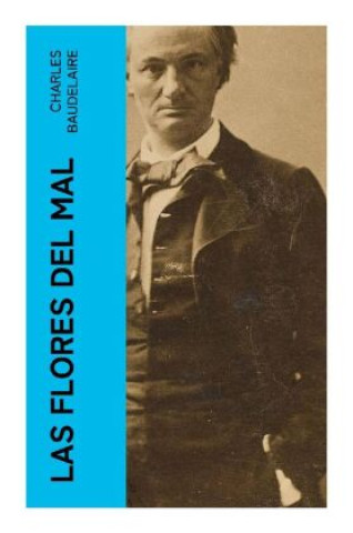 Knjiga Las flores del mal Charles Baudelaire