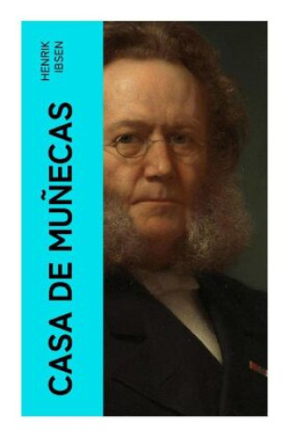 Knjiga Casa de muñecas Henrik Ibsen