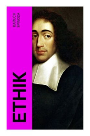 Knjiga ETHIK Benedictus (Baruch) de Spinoza