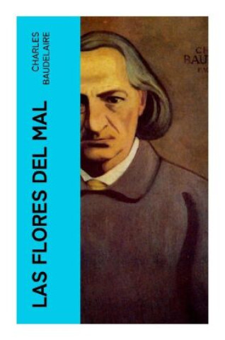 Knjiga Las Flores del Mal Charles Baudelaire