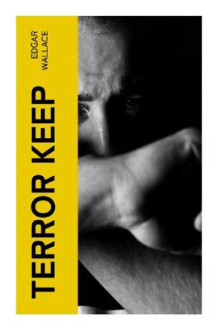 Knjiga Terror Keep Edgar Wallace