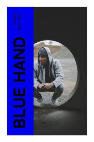 Knjiga Blue Hand Edgar Wallace