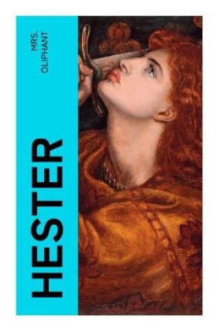 Buch Hester Mrs. Oliphant