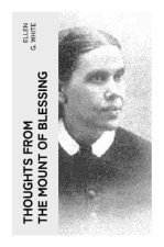 Thoughts From the Mount of Blessing