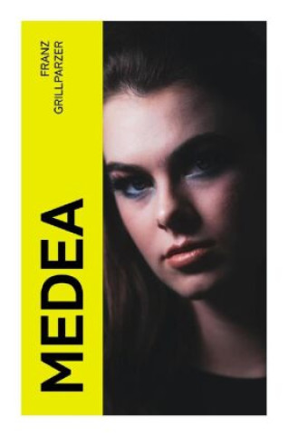 Knjiga Medea Franz Grillparzer