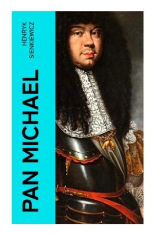 Knjiga Pan Michael Henryk Sienkiewicz