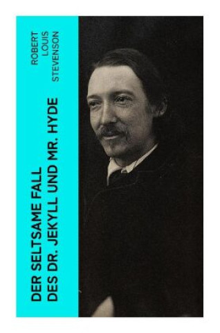 Kniha Der seltsame Fall des Dr. Jekyll und Mr. Hyde Robert Louis Stevenson