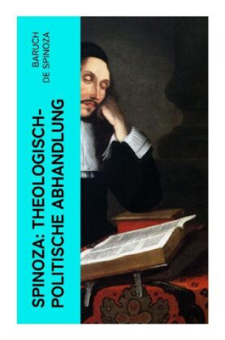 Kniha Spinoza: Theologisch-politische Abhandlung Baruch de Spinoza
