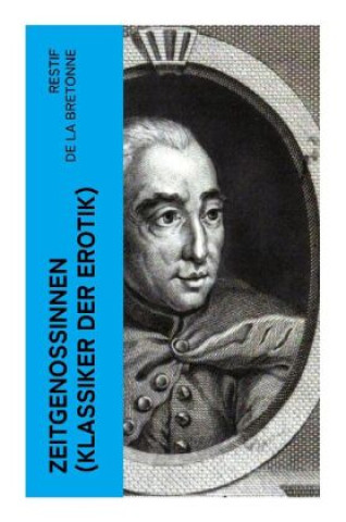 Book Zeitgenossinnen (Klassiker der Erotik) Restif de la Bretonne